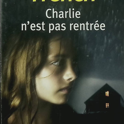 Charlie n'est pas rentrée – Nicci French – Thriller psychologique, disparition et secrets de famille - Livre