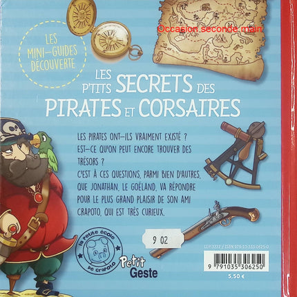 Les p'tits secrets des pirates et corsaires - Véronique Hermouet, Luc Turlan - Documentaire jeunesse d'occasion - Livre