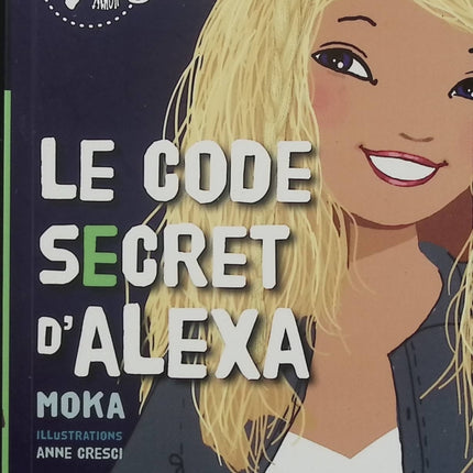 Kinra Girls - Le Code secret d'Alexa - Moka, Anne Cresci - roman jeunesse aventure mystère enquête amitié - Livre