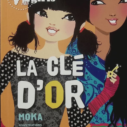 Kinra Girls Tome 6 - La Clé d'or - Moka, Anne Cresci - roman jeunesse aventure mystère amitié enquête - Livre