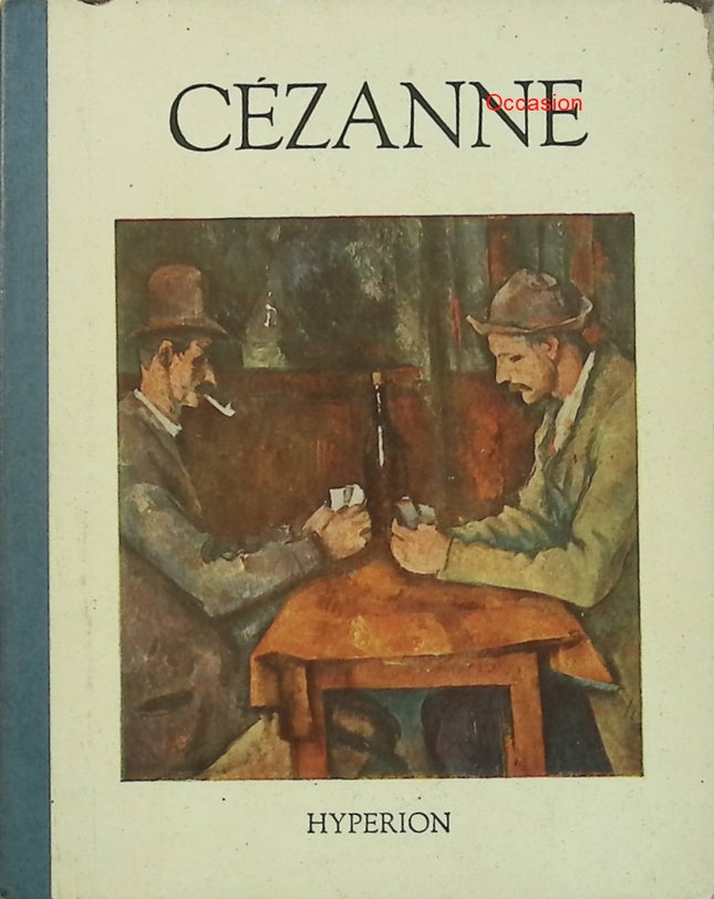 Cézanne – Hyperion | Monographie sur le peintre post-impressionniste Paul Cézanne - Livre