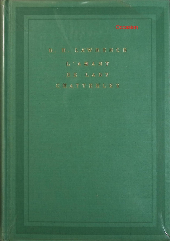L’amant de Lady Chatterley – D.H. Lawrence | Roman érotique classique et amour interdit - Livre
