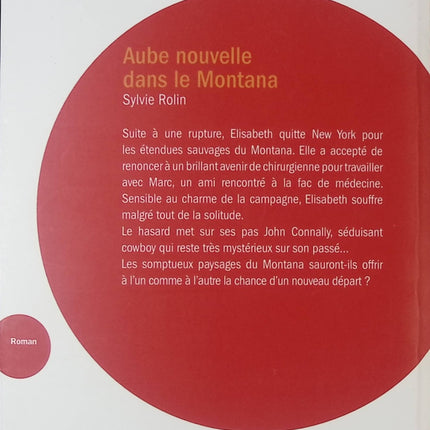 Aube nouvelle dans le Montana – Sylvie Rolin – Roman feel-good sur reconstruction, amour et nouveau départ - livre