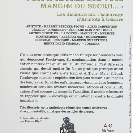 C’est à ce prix que vous mangez du sucre – Les discours sur l’esclavage d’Aristote à Césaire, GF Étonnants Classiques - Livre
