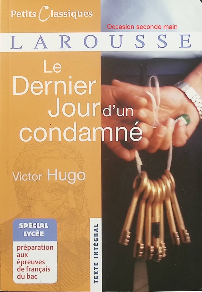 Le Dernier Jour d’un condamné – Victor Hugo, avec les commentaires d’Alexandre Gefen, grand classique sur la peine de mort - Livre