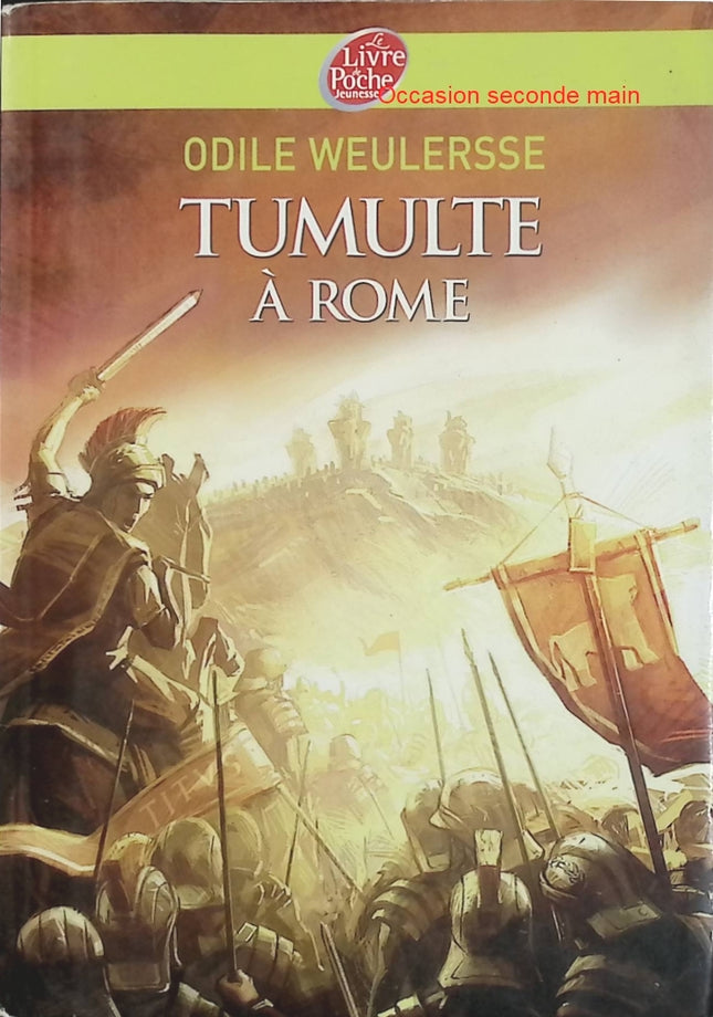 Tumulte à Rome – Odile Weulersse, roman historique jeunesse dans la Rome antique - Livre