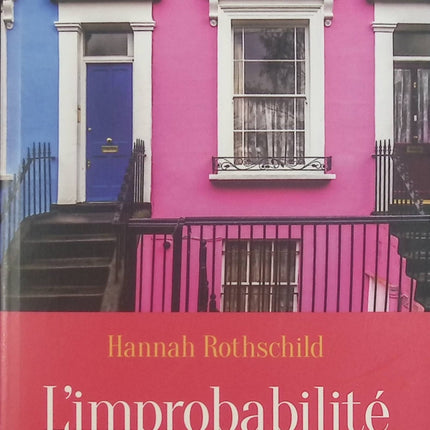 L'Improbabilité de l'amour - Hannah Rothschild - livre