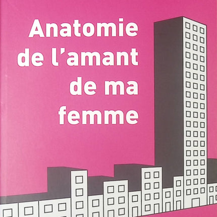 Anatomie de l'amant de ma femme - Raphaël Rupert - livre