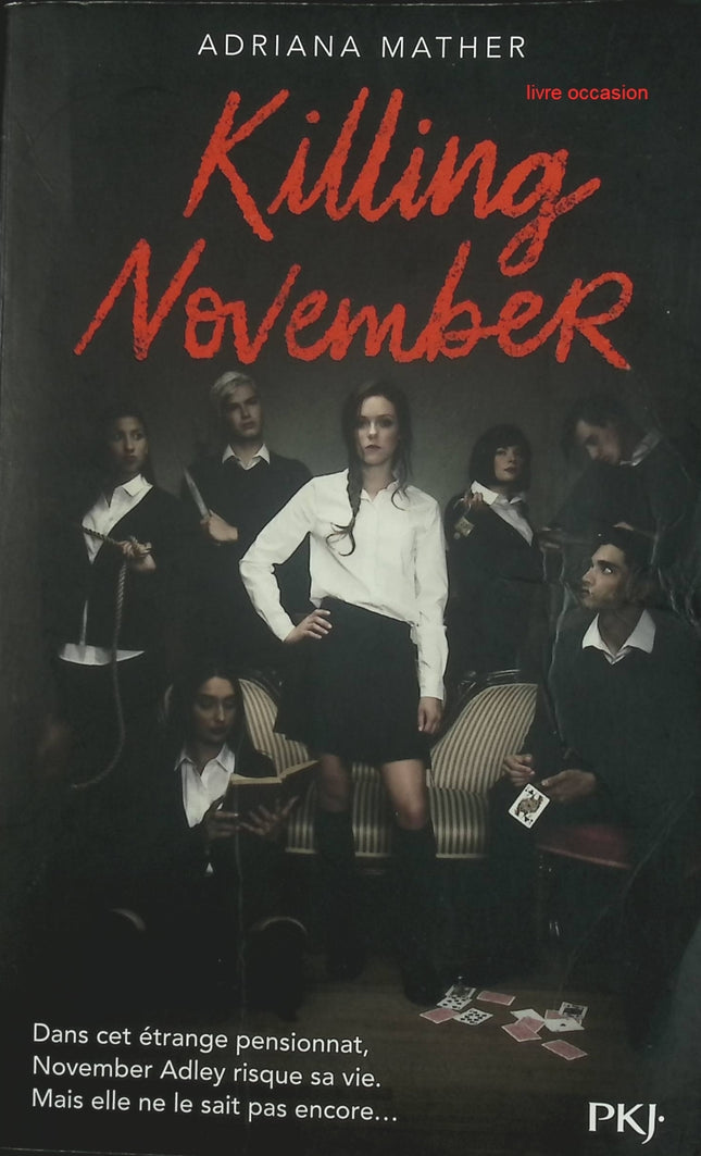 November, tome 1 : Killing November - Adriana Mather - livre