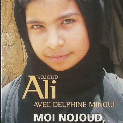 Moi Nojoud, 10 ans, divorcée - Nojoud Ali - livre