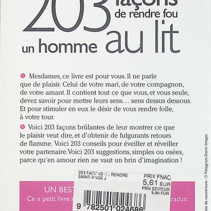 203 façons de rendre fou un homme au lit - Julie Saint-Ange - livre