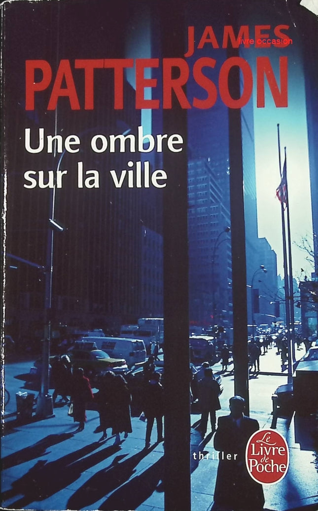 Une ombre sur la ville - James Patterson - livre