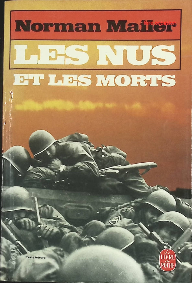 Les nus et les morts – Roman de guerre et classique américain de Norman Mailer - livre
