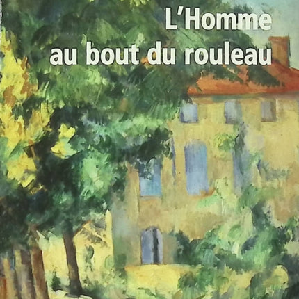 L’Homme au bout du rouleau – Gilles Perrault – roman français suspense politique occasion - Livre