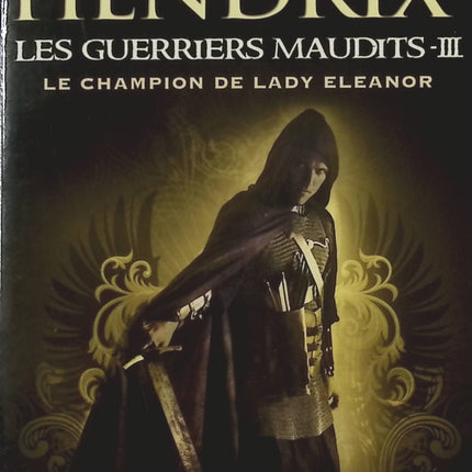 Les Guerriers Maudits – Tome 3 – Lisa Hendrix - livre