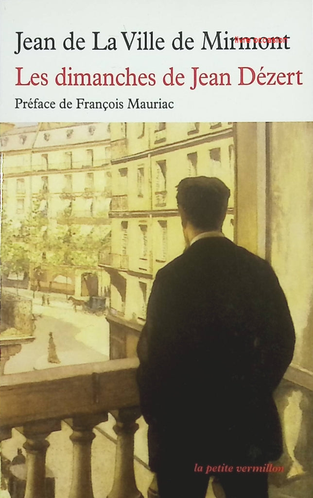 Les dimanches de Jean Dezert – Roman français de Jean de La Ville de Mirmont - livre