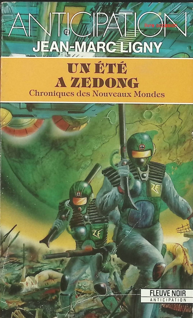 Un été a Zedong - Jean Marc Ligny - livre