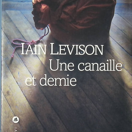 Une canaille et demie - Iain Levison - livre