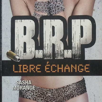 Libre échange – Sasha Morange - livre