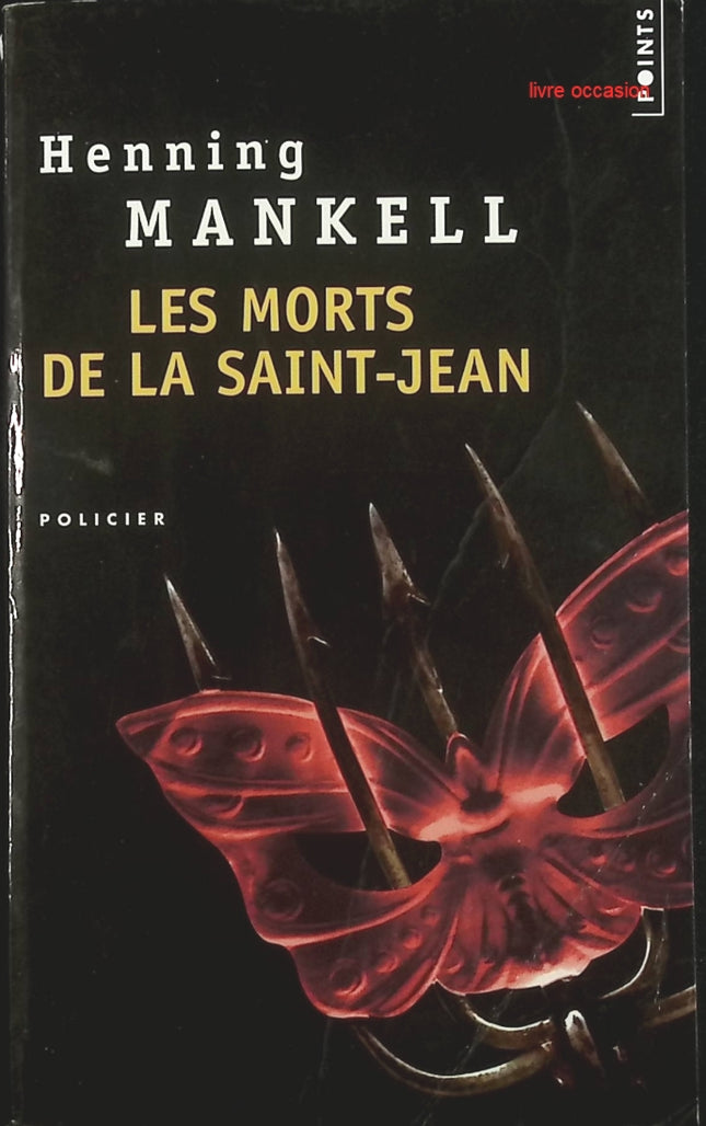 Les morts de la Saint-Jean - Henning Mankell - livre