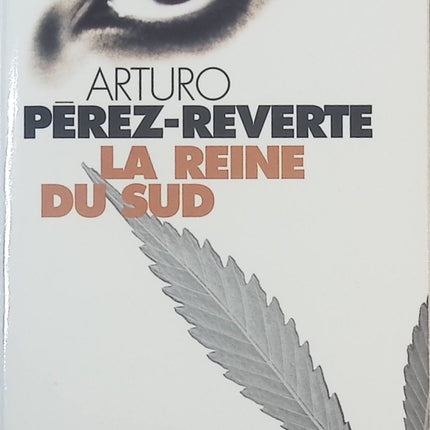 La Reine du Sud – Arturo Pérez-Reverte - livre