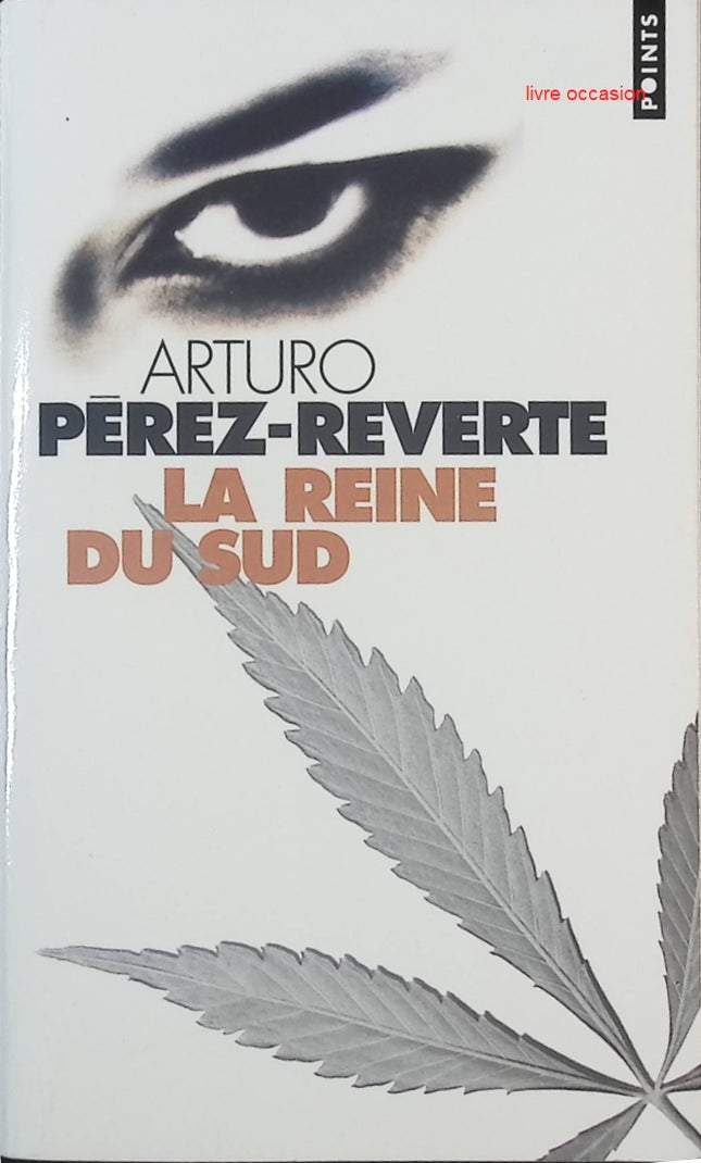La Reine du Sud – Arturo Pérez-Reverte - livre