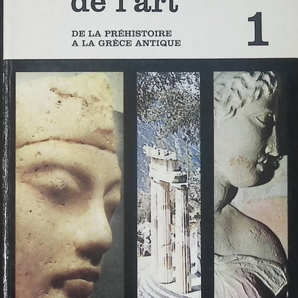 Histoire Mondiale de l'Art - tome 1 - De la Préhistoire à la Grèce Antique - Everard Miller Upjohn - Livre