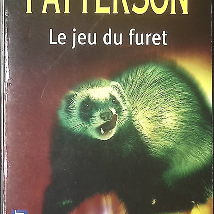 Le Jeu du furet – thriller policier de James Patterson suspense et enquête - livre
