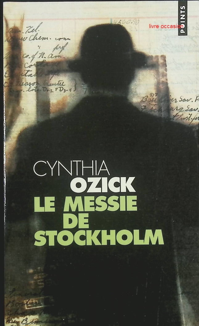 Le Messie de Stockholm – Roman contemporain et réflexion historique de Cynthia Ozick - livre