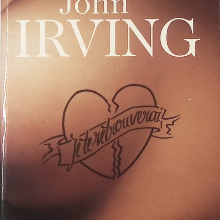 Je te retrouverai - John Irving - livre