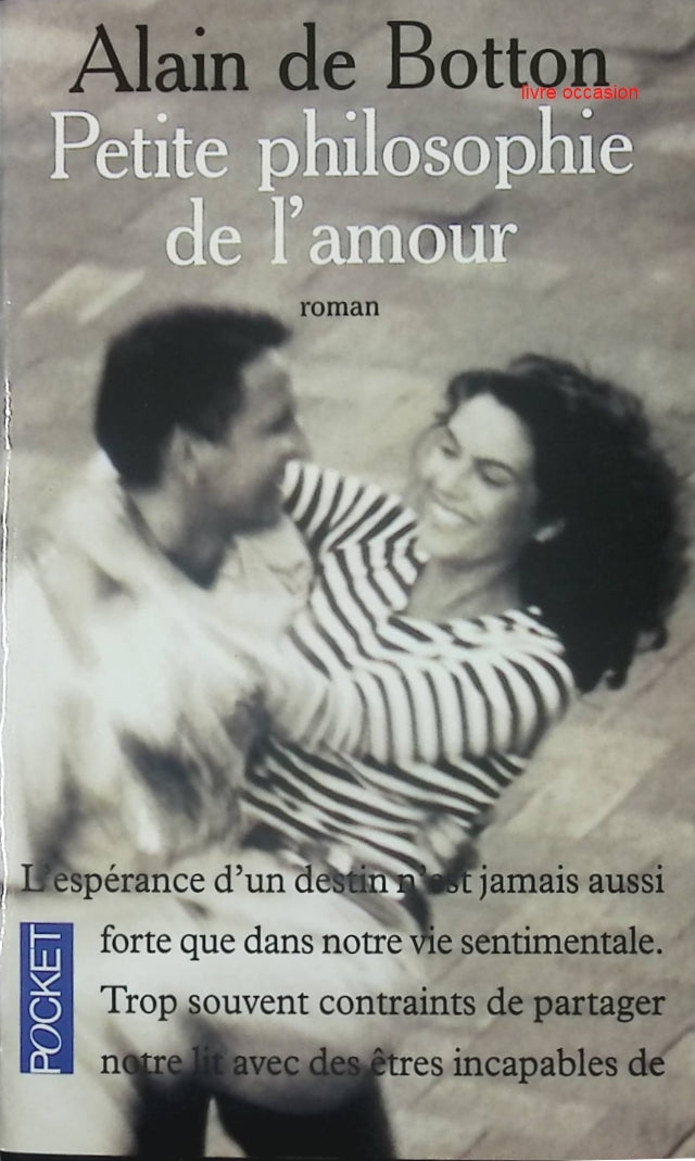 Petite philosophie de l'amour - Alain de Botton - livre