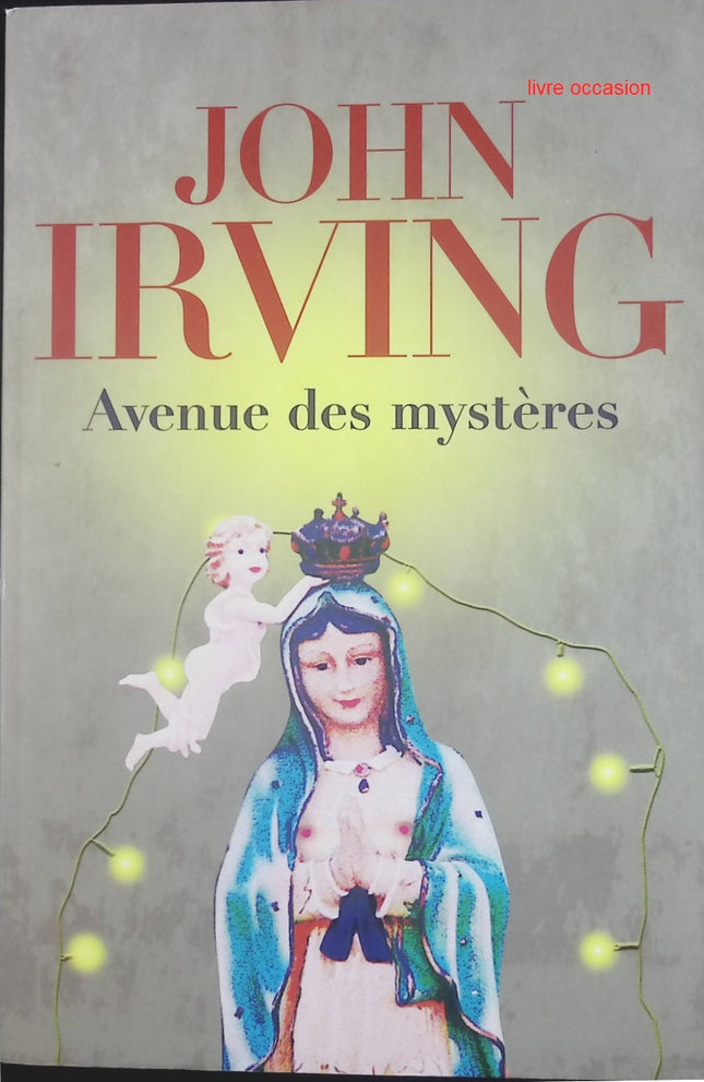 Avenue des mystères - John Irving - livre