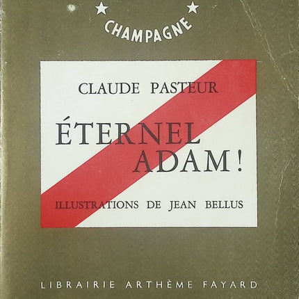 Éternel Adam ! - Claude Pasteur - livre