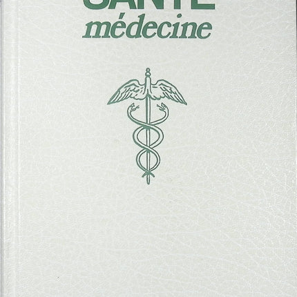 Guide santé-médecine - Claude-Bernard Blouin - Livre