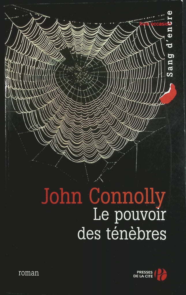 Le Pouvoir des ténèbres - John Connolly - livre