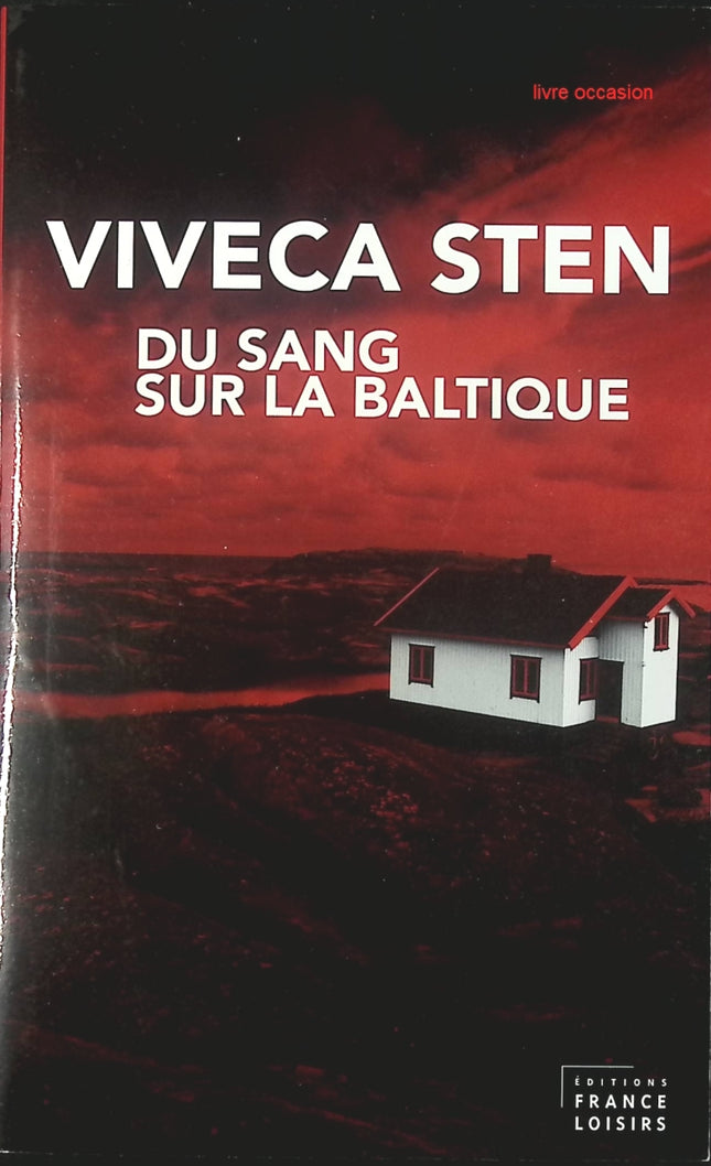 Du sang sur la Baltique - Viveca Sten - livre