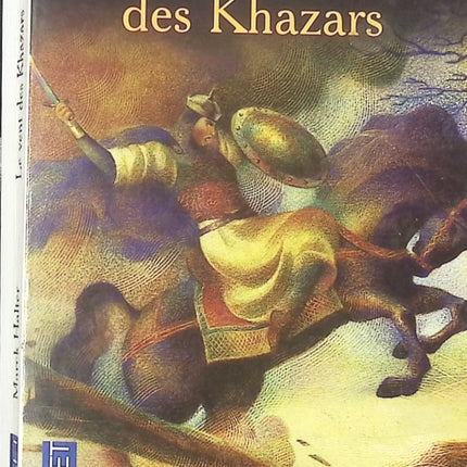 Le Vent des Khazars – roman historique de Marek Halter saga et secrets du passé - livre