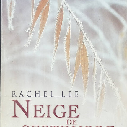 Neige de septembre - Rachel Lee - livre