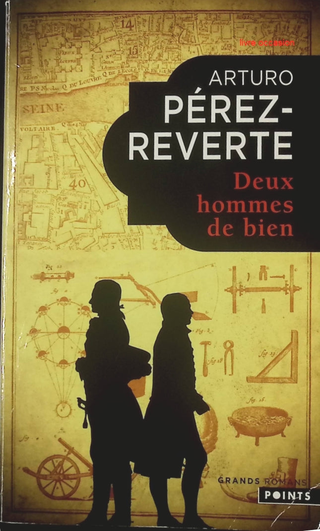 Deux hommes de bien – Arturo Pérez-Reverte - livre