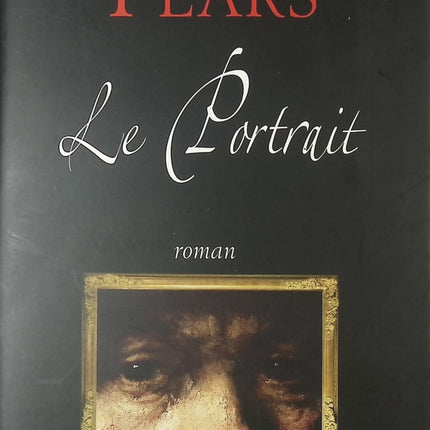 Le Portrait - Iain Pears - livre
