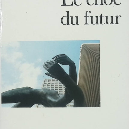 Le Choc du futur – Alvin Toffler – essai société technologie anticipation occasion - Livre