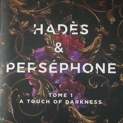 Hadès et Perséphone Tome 1 – A Touch of Darkness – Scarlett St. Clair – Romance fantasy mythologie grecque - livre