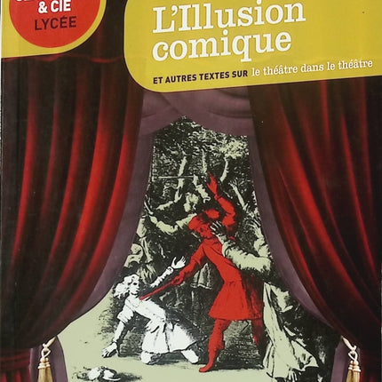 L'Illusion comique livre classique Pierre Corneille théâtre français comédie et analyse - Livre