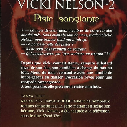 Une Aventure De Vicki Nelson Tome 2 - Piste Sanglante livre adulte Tanya Huff roman policier fantastique suspense - Livre