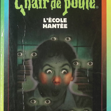Chair de poule - tome 47 - L'école hantée - Robert Lawrence Stine - livre