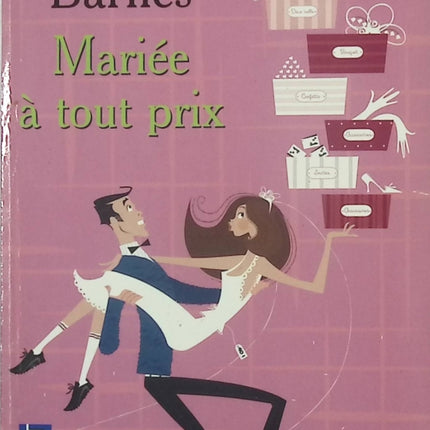 Mariée à tout prix - Zoë Barnes - livre