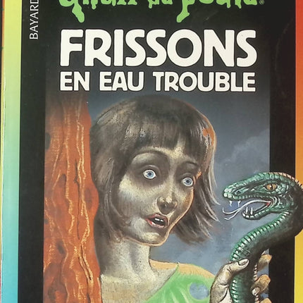 Chair de poule - tome 71 - Frissons en eau trouble - Robert Lawrence Stine - livre
