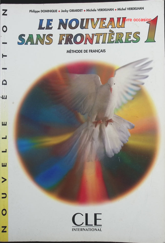 Le Nouveau Sans Frontières 1 - Méthode de français - Philippe Dominique, Jacky Girardet, Michèle Verdelhan, Michel Verdelhan - livre