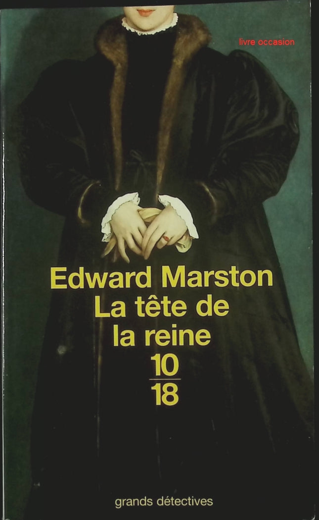 La Tête de la Reine - Edward Marston - livre
