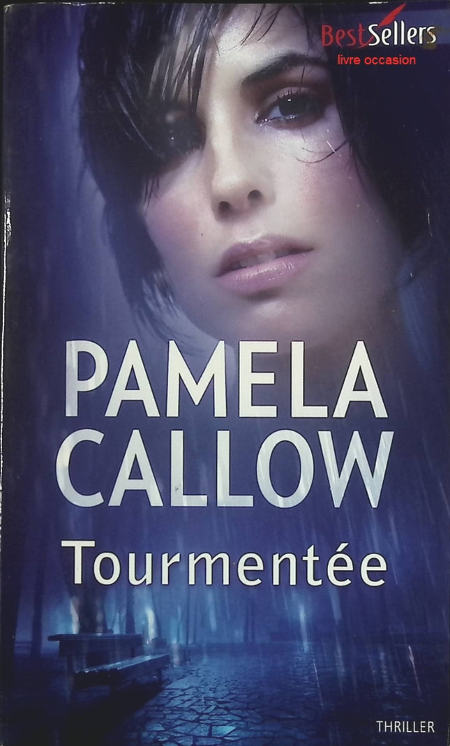 Tourmentée - Pamela Callow - livre